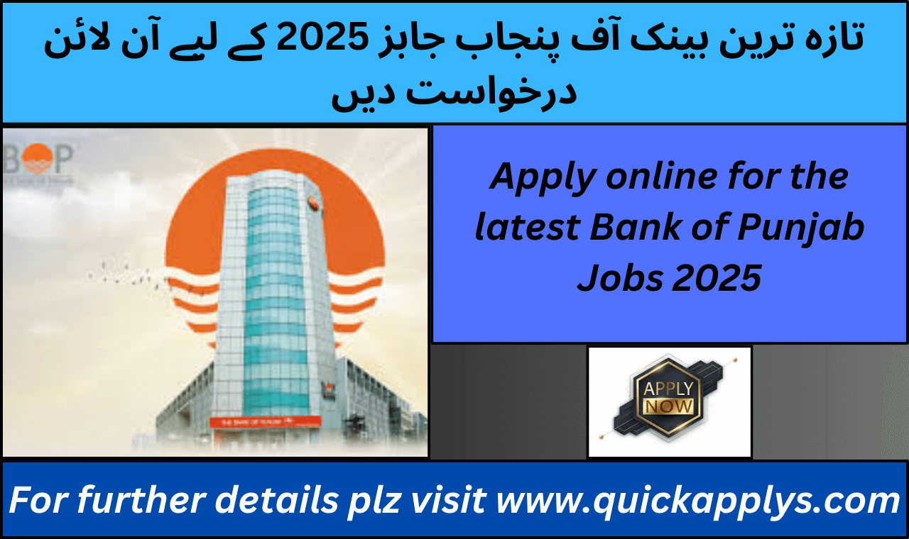 Bank of Punjab Jobs 2025 – Apply online for the latest career opportunities at Bank of Punjab