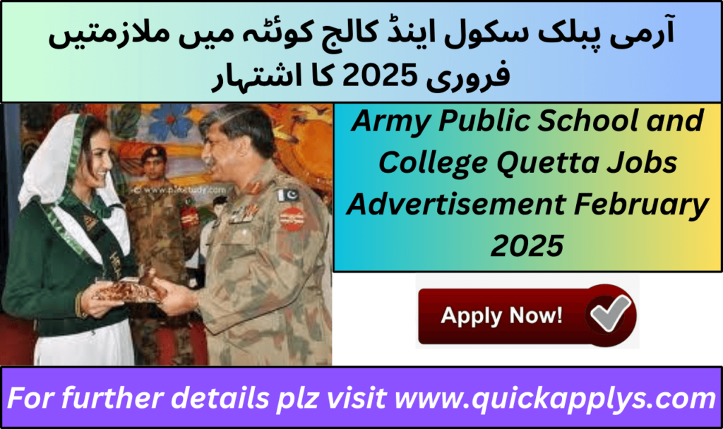 Army Public School and College Quetta Jobs Advertisement February 2025