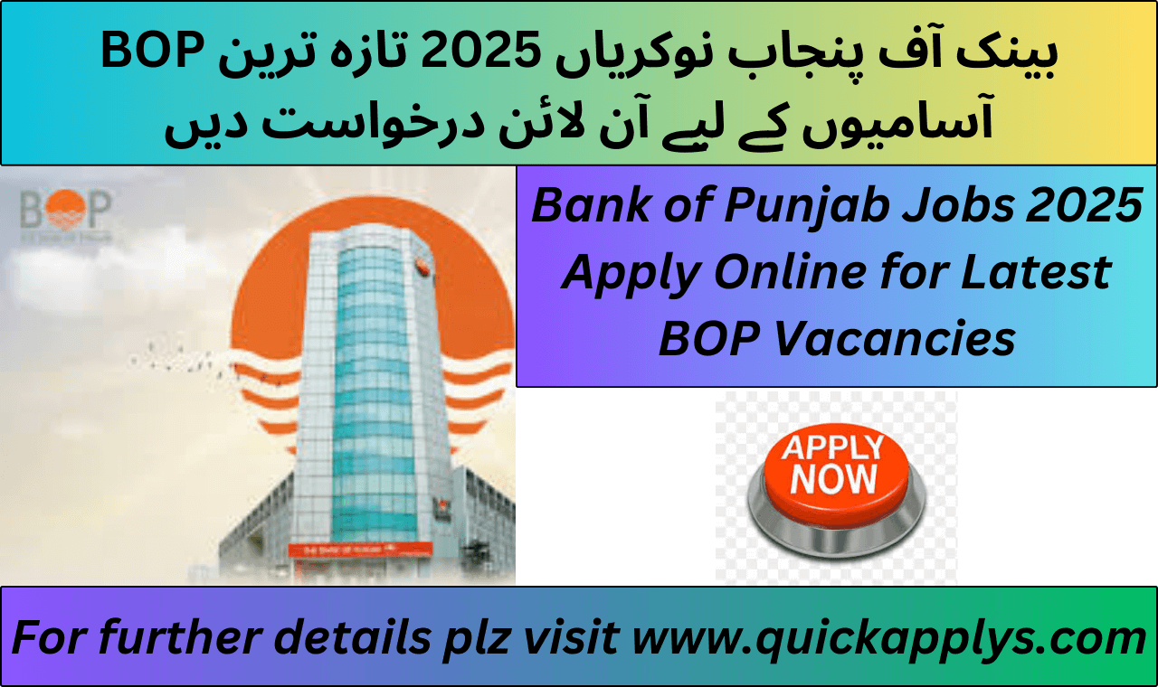 Bank of Punjab Jobs 2025 Apply Online for Latest BOP Vacancies.