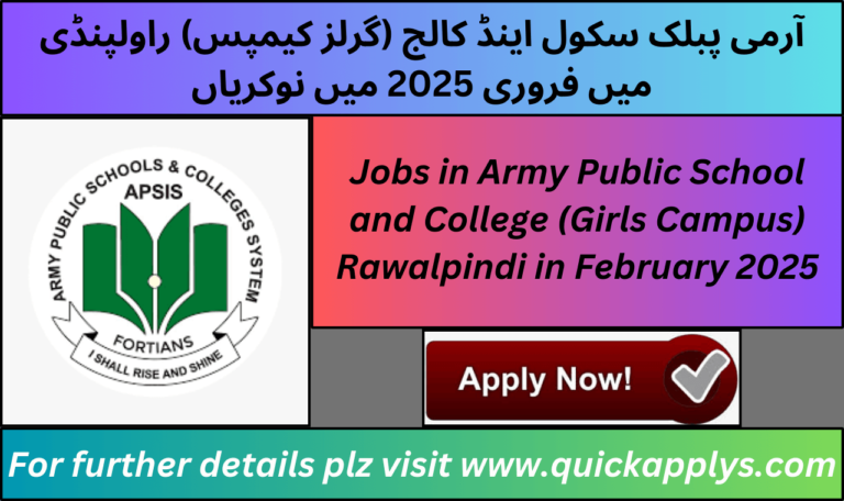 Jobs in Army Public School and College (Girls Campus) Rawalpindi in February 2025