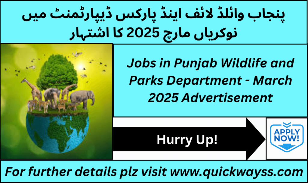 Punjab Wildlife and Parks Department Jobs March 2025 advertisement.