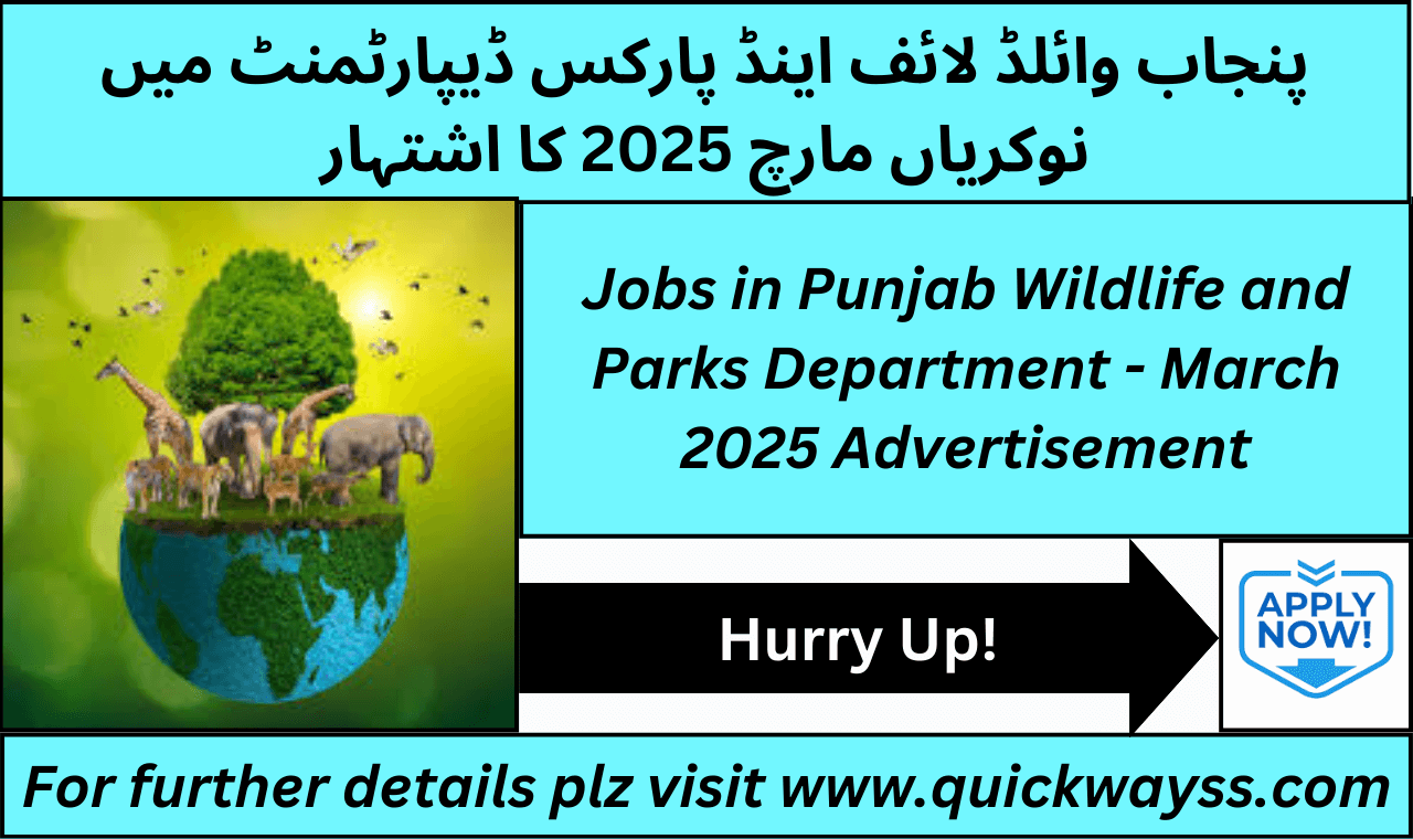 Punjab Wildlife and Parks Department Jobs March 2025 advertisement.
