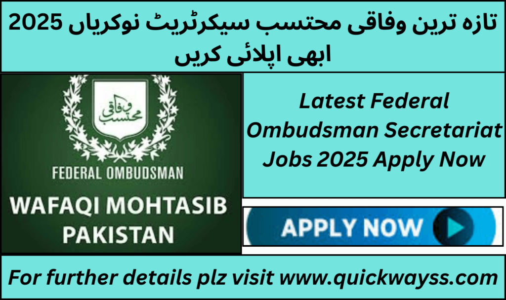Latest Wafaqi Mohtasib Secretariat Jobs 2025 online application