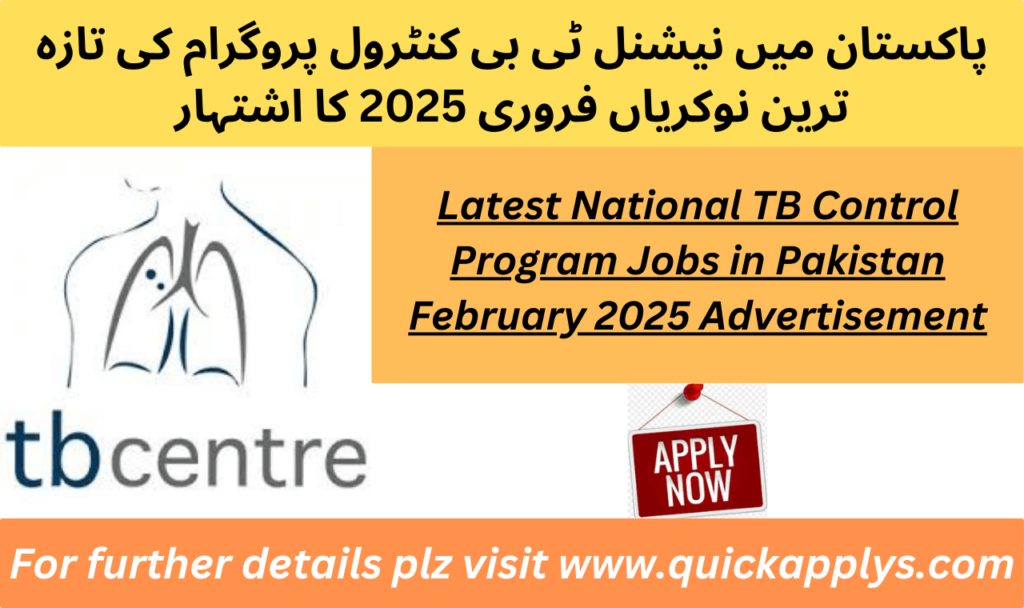 Latest National TB Control Program Jobs in Pakistan February 2025 Advertisement
