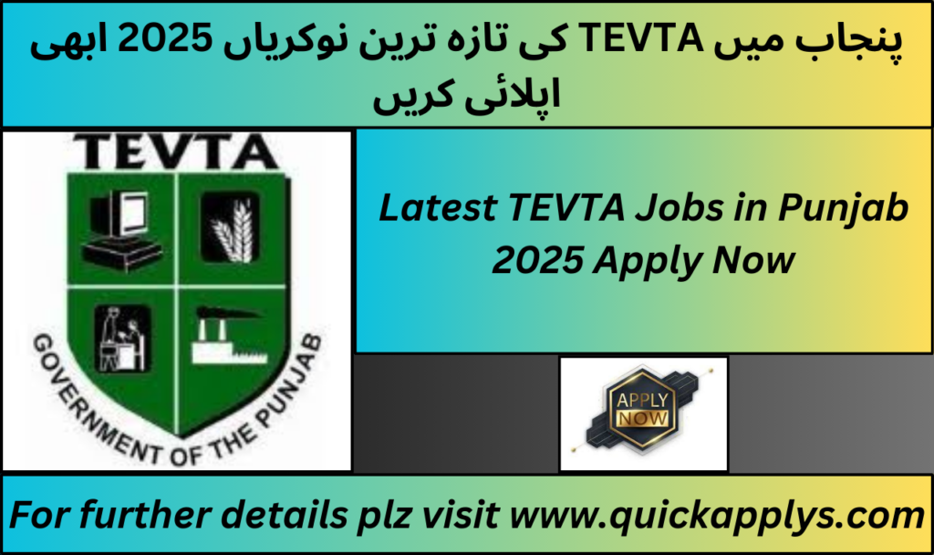 Latest TEVTA Jobs in Punjab 2025 Apply Now.