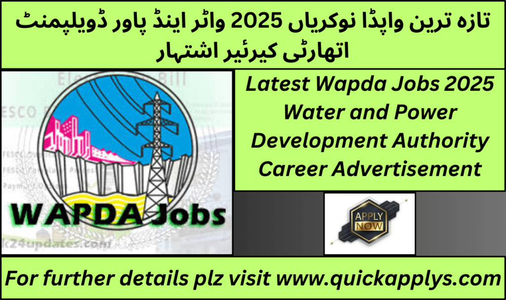 Latest Wapda Jobs 2025 Water and Power Development Authority Career Advertisement