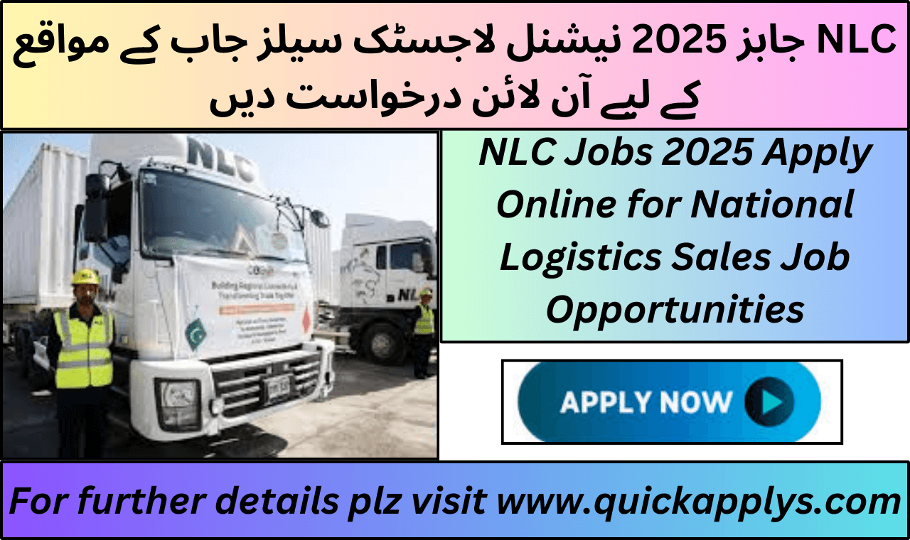 NLC Jobs 2025 Apply Online for National Logistics Sales Job Opportunities.