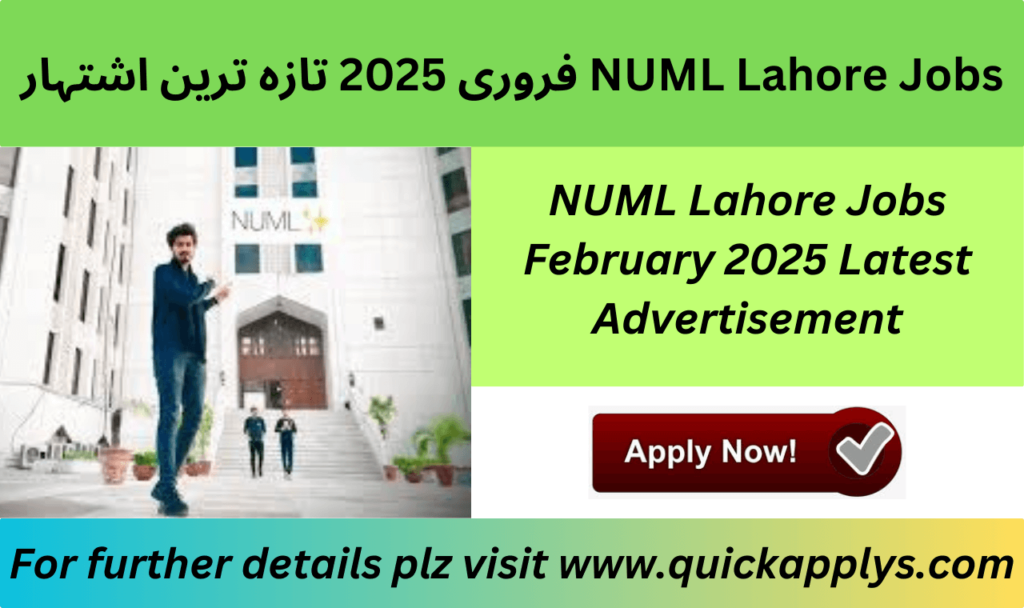 NUML Lahore Jobs February 2025 Latest Advertisement