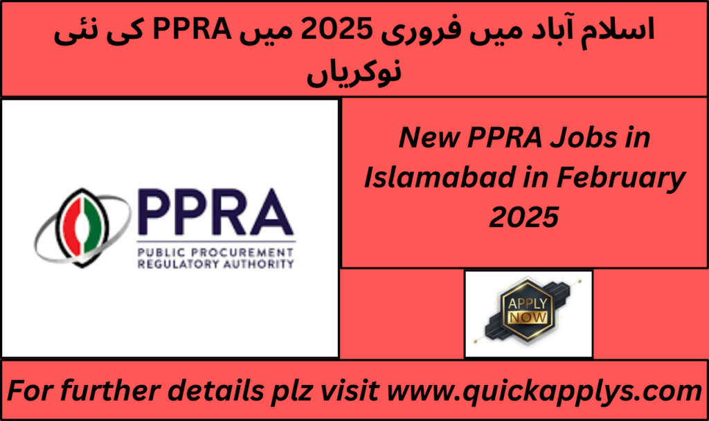 New PPRA Jobs in Islamabad in February 2025