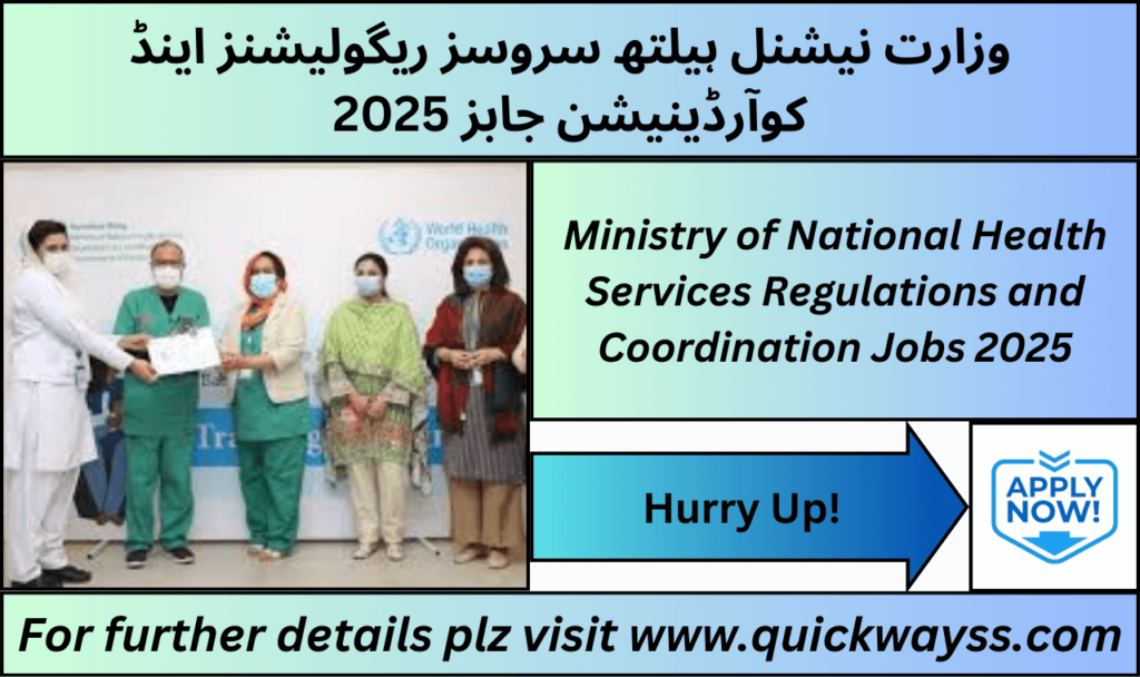 Ministry of National Health Services Jobs 2025 - Apply Now